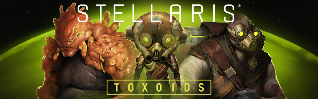 Paradox Development Studio Stellaris: Toxoids Art Blast