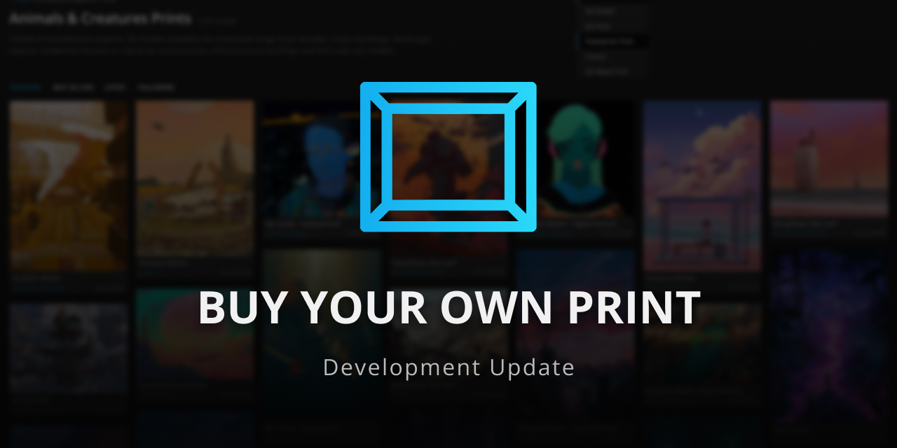 Buy Your Own Print Feature Now Available